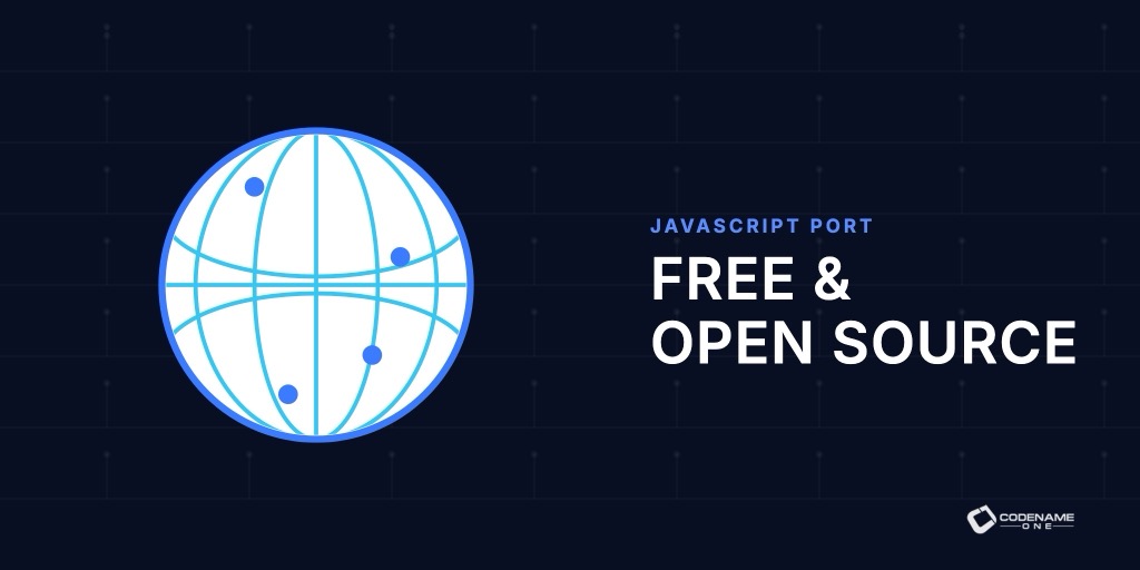 The Codename One JavaScript Port Is Now Free and Open Source